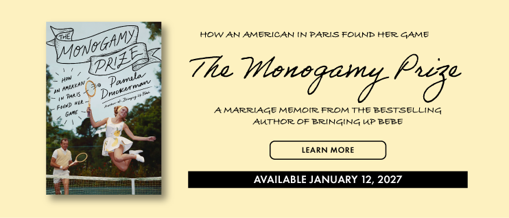The Monogamy Prize by Pamela Druckerman